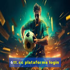 6tt.cc plataforma login